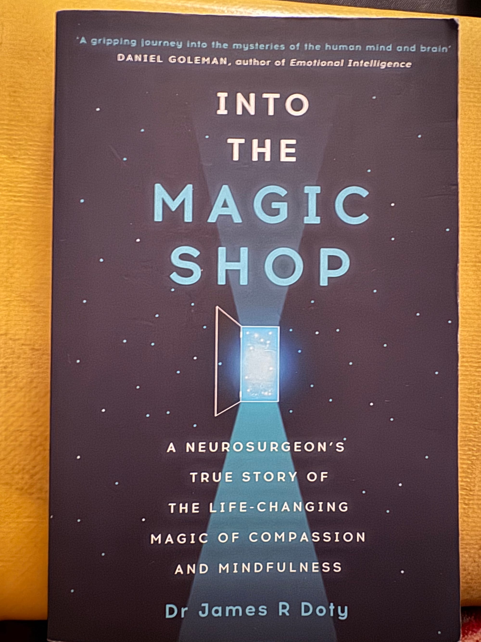 Into the magic shop - Dr James R Doly